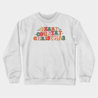 Merry Country Christmas Crewneck Sweatshirt